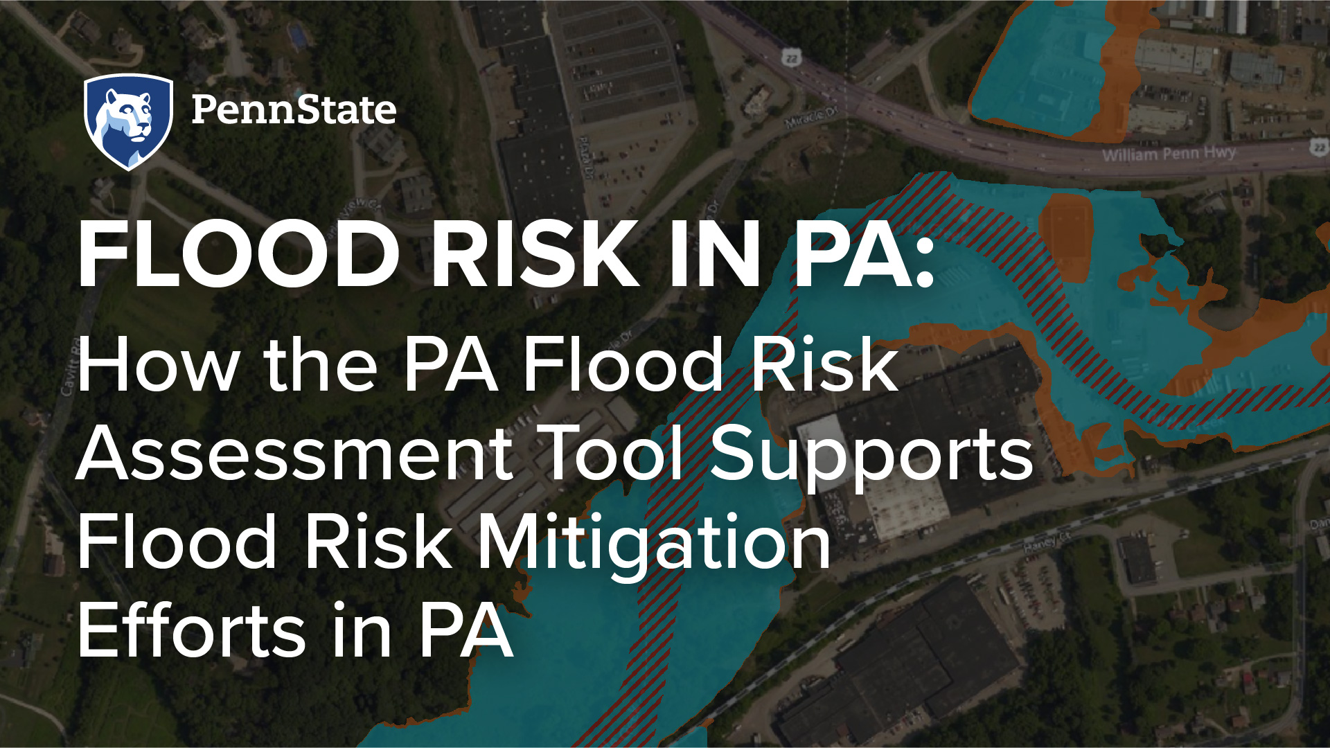 Flood Risk In Pa How The Pa Flood Risk Assessment Tool Supports Flood Risk Mitigation Efforts 9569