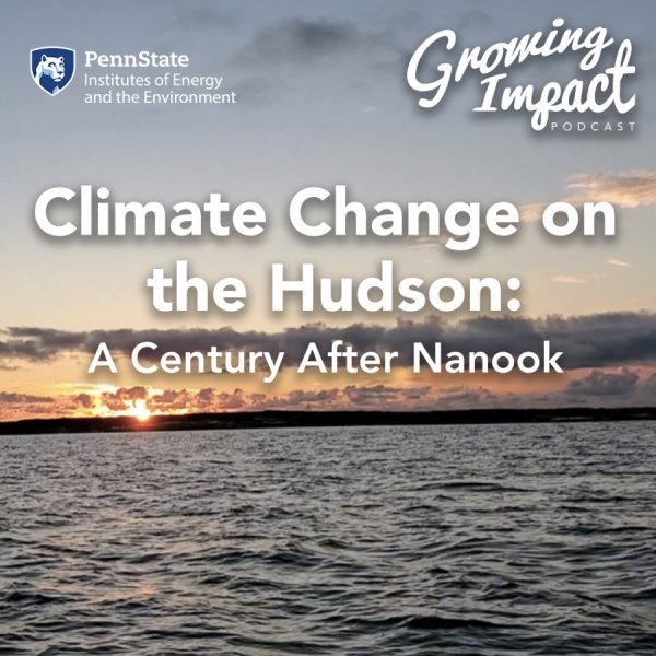 Climate Change on the Hudson: A Century After Nanook