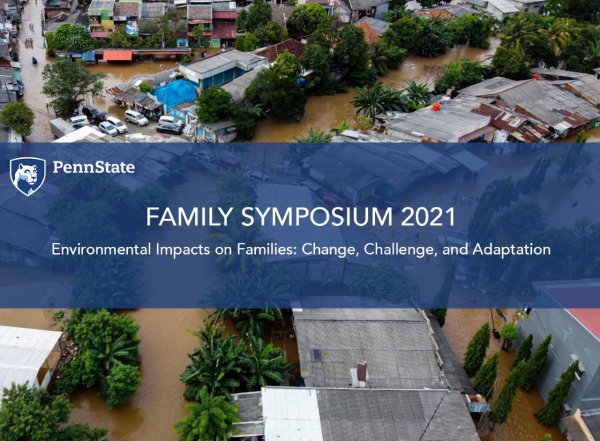 Family symposium on environmental impact to relationships and well-being | Penn State University