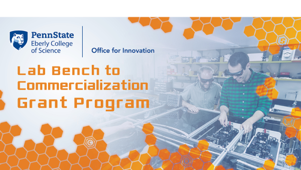 Lab Bench to Commercialization 2024 grant recipients announced | Penn State University