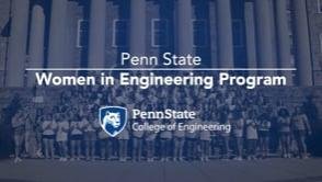 Women in Engineering Program fosters community, opportunities that beget success | Penn State University