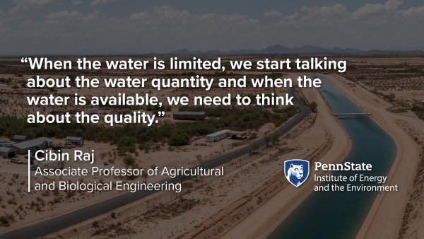 “When the water is limited, we start talking about the water quantity and when the water is available, we need to think  about the quality.” -Cibin Raj, Associate Prefessor of Agricutural and Biological Engineering