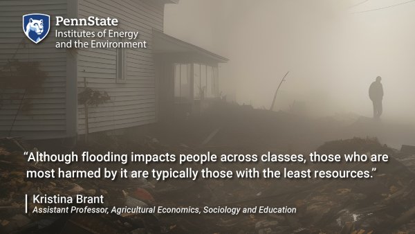 Although flooding impacts people across classes, those who are most harmed by it are typically those with the least resources—Kristina Brant