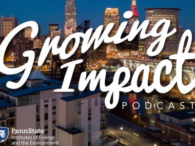 'Growing Impact' podcast examines relationship between housing, energy, justice | Penn State University