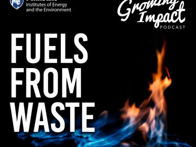 Growing Impact, Fuels from waste