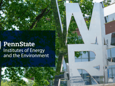 Institutes of Energy and the Environment names new managing director | Penn State University